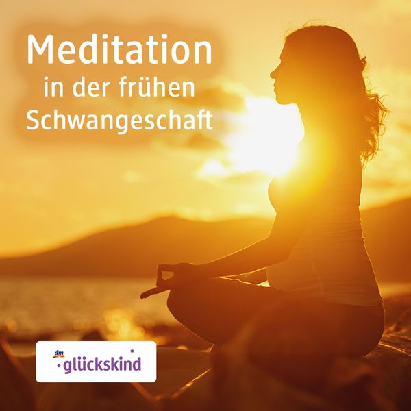 Produktbild: Meditation in der fr&uuml;hen Schwangerschaft