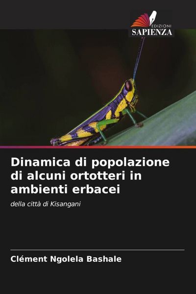 Produktbild: Dinamica di popolazione di alcuni ortotteri in ambienti erbacei