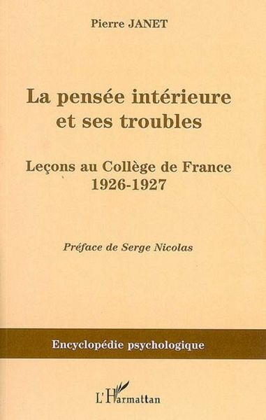 Produktbild: La pens&eacute;e int&eacute;rieure et ses troubles