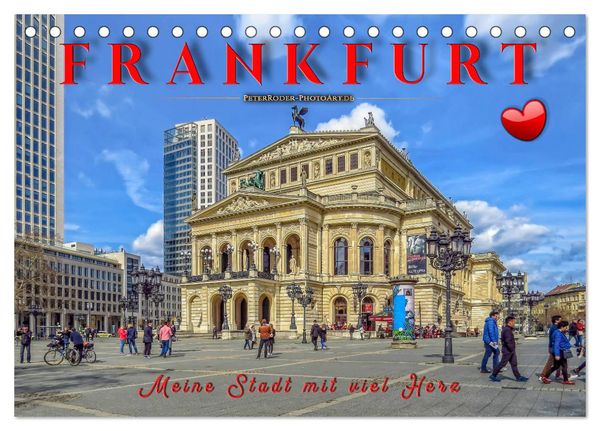 Produktbild: Frankfurt - meine Stadt mit viel Herz (Tischkalender 2026 DIN A5 quer), CALVENDO Monatskalender
