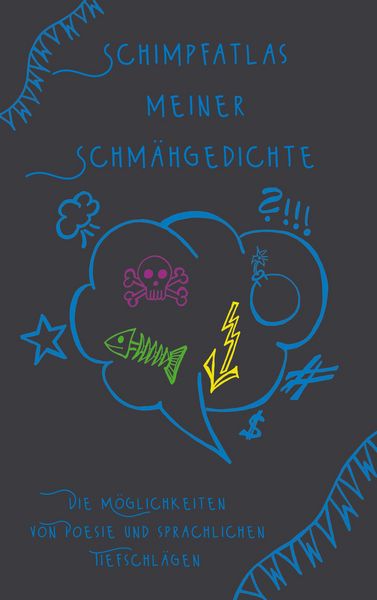 Produktbild: Schimpfatlas meiner Schm&auml;hgedichte