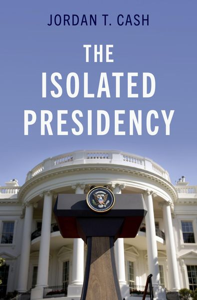 Produktbild: The Isolated Presidency