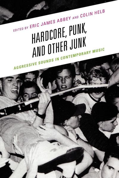 Produktbild: Hardcore, Punk, and Other Junk