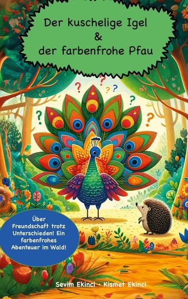 Produktbild: Der kuschelige Igel und der farbenfrohe Pfau