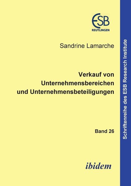 Lamarche, S: Verkauf von Unternehmensbereichen und Unternehm, Taschenbuch von Sandrine Lamarche, Ibidem, 9783898214049