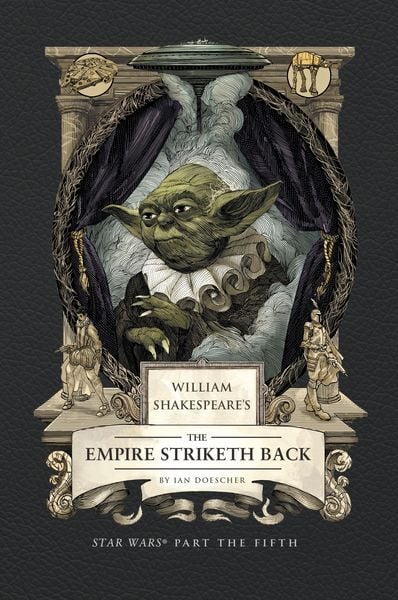 Produktbild: William Shakespeare's the Empire Striketh Back: Star Wars Part the Fifth