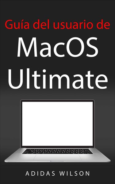 Produktbild: Gu&iacute;a del usuario de MacOS Ultimate
