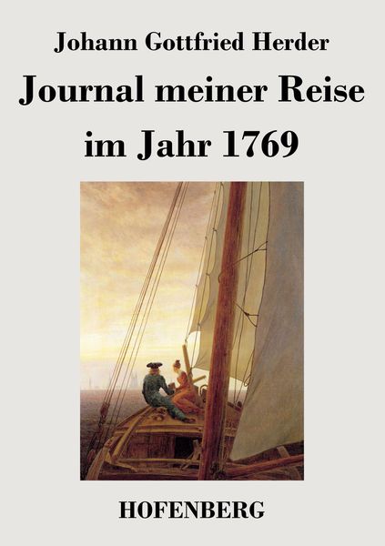 Journal meiner Reise, Taschenbuch von Johann Gottfried Herder, Henricus - Edition Deutsche Klassik GmbH, Berlin, 978-3-8430-3353-4