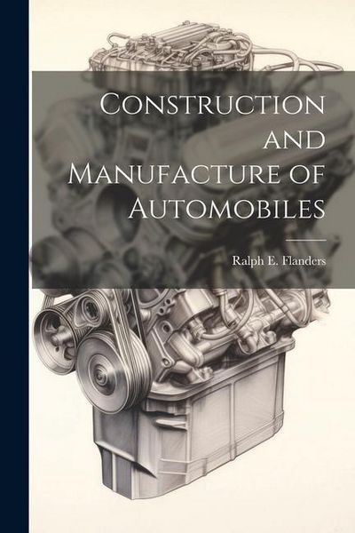 Produktbild: Construction and Manufacture of Automobiles