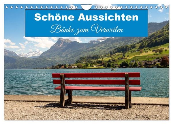 Produktbild: Sch&ouml;ne Aussichten B&auml;nke zum Verweilen (Wandkalender 2026 DIN A4 quer), CALVENDO Monatskalender