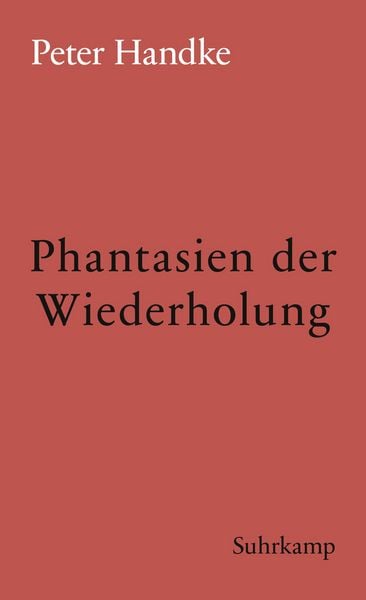 Phantasien der Wiederholung