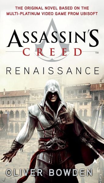 Assassin's Creed: Renaissance, Taschenbuch von Oliver Bowden, Ace Books, 9780441019298