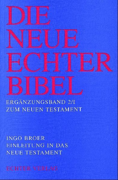 Produktbild: Die Neue Echter-Bibel. Kommentar / Erg&auml;nzungsb&auml;nde zum Neuen Testament / Einleitung in das Neue Testament