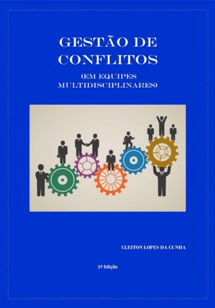 Produktbild: Gest&atilde;o De Conflitos Em Equipes Multidisciplinares