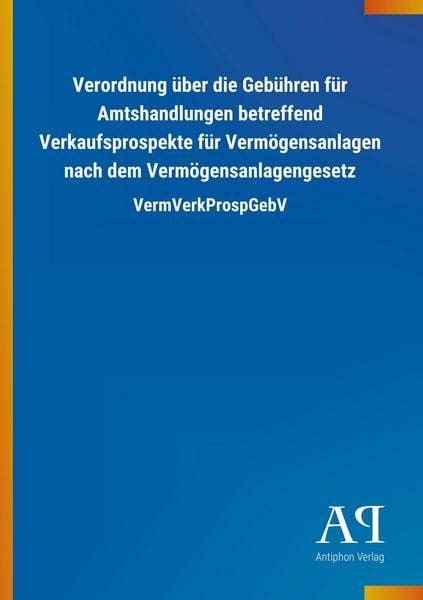 Produktbild: Verordnung &uuml;ber die Geb&uuml;hren f&uuml;r Amtshandlungen betreffend V