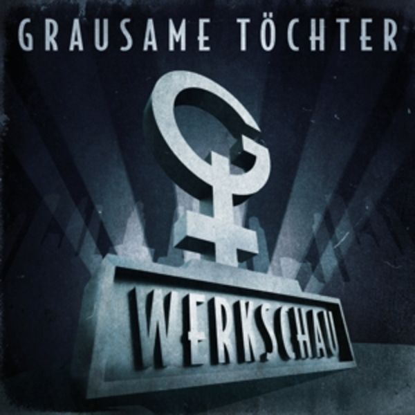 Werkschau - Grausame Tochter, CD