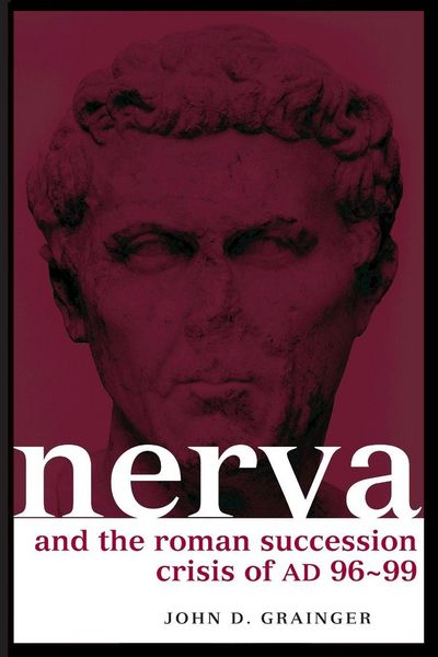 Produktbild: Nerva and the Roman Succession Crisis of AD 96-99