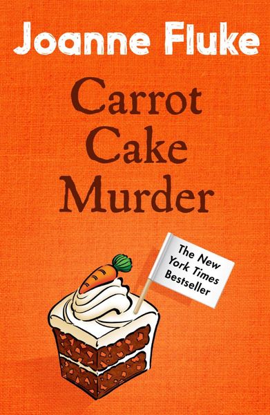 Produktbild: Carrot Cake Murder (Hannah Swensen Mysteries, Book 10)