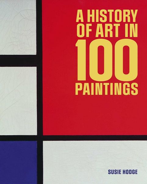 Produktbild: A History of Art in 100 Paintings