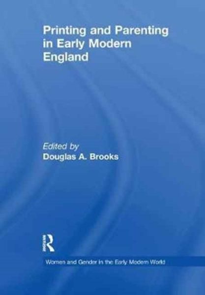 Produktbild: Printing and Parenting in Early Modern England