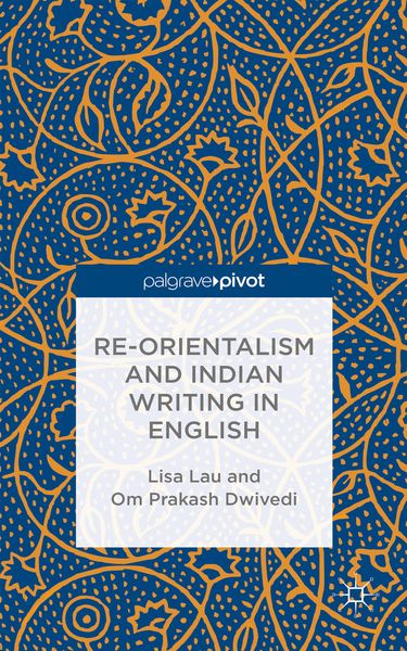 Produktbild: Re-Orientalism and Indian Writing in English