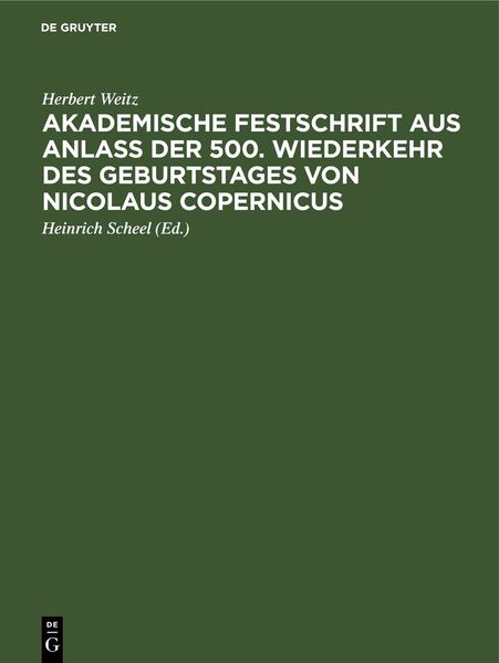 Produktbild: Akademische Festschrift aus Anla&szlig; der 500. Wiederkehr des Geburtstages von Nicolaus Copernicus