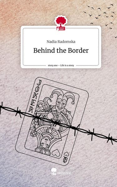 Produktbild: Behind the Border. Life is a Story - story.one