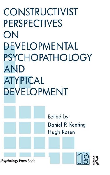 Produktbild: Constructivist Perspectives on Developmental Psychopathology and Atypical Development