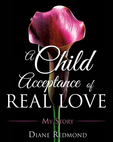 Produktbild: A Child Acceptance of Real Love