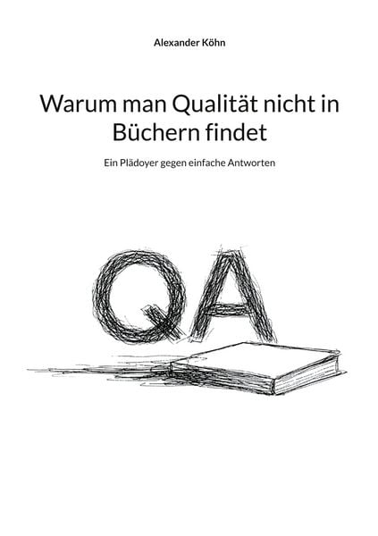 Produktbild: Warum man Qualit&auml;t nicht in B&uuml;chern findet