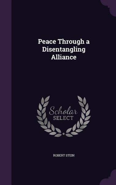 Produktbild: Peace Through a Disentangling Alliance