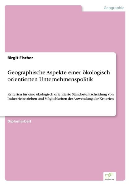 Produktbild: Geographische Aspekte einer ökologisch orientierten Unternehmenspolitik