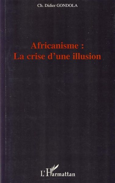 Produktbild: Africanisme: la crise d'une illusion