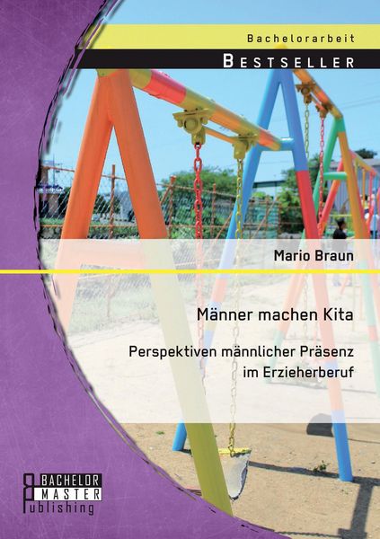 Produktbild: M&auml;nner machen Kita. Perspektiven m&auml;nnlicher Pr&auml;senz im Erzieherberuf