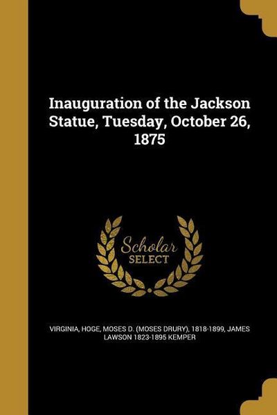 Produktbild: Inauguration of the Jackson Statue, Tuesday, October 26, 1875