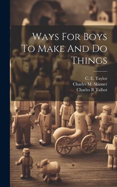 Produktbild: Ways For Boys To Make And Do Things