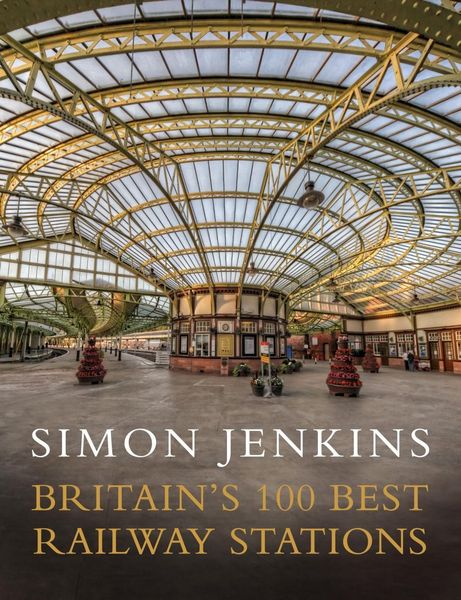 Produktbild: Britain's 100 Best Railway Stations