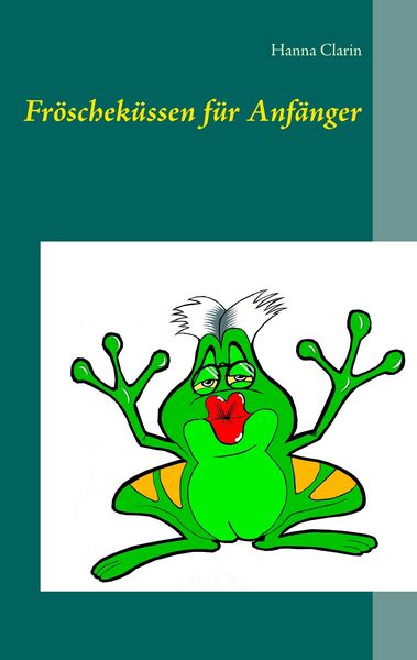 Produktbild: Fr&ouml;schek&uuml;ssen f&uuml;r Anf&auml;nger