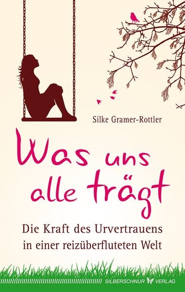 Produktbild: Was uns alle tr&auml;gt