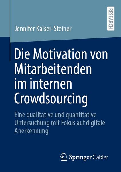 Produktbild: Die Motivation von Mitarbeitenden im internen Crowdsourcing
