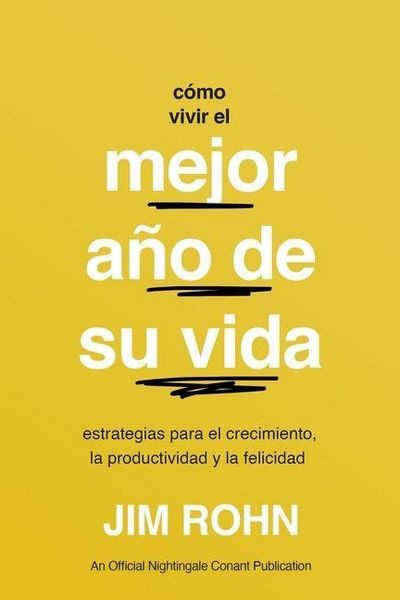 Produktbild: C&oacute;mo Vivir El Mejor A&ntilde;o de Su Vida (How to Have Your Best Year Ever)