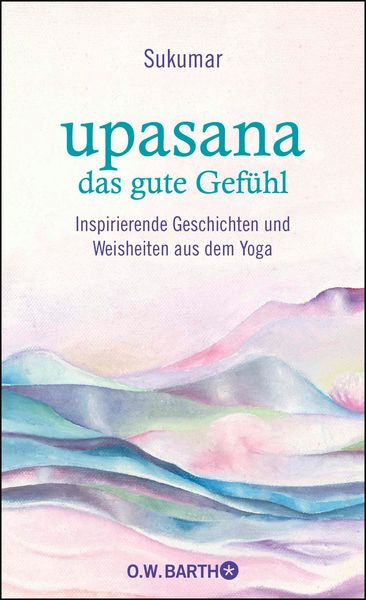 Produktbild: Upasana - das gute Gef&uuml;hl