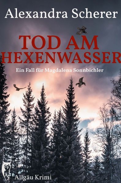 Produktbild: Ein Fall f&uuml;r Magdalena Sonnbichler / Tod am Hexenwasser