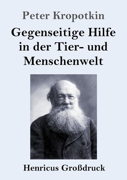 Produktbild: Gegenseitige Hilfe in der Tier- und Menschenwelt (Gro&szlig;druck)