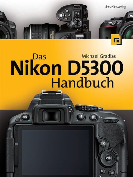 Produktbild: Das Nikon D5300 Handbuch