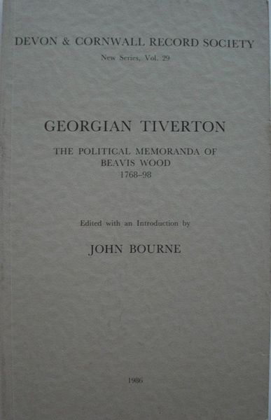 Produktbild: Georgian Tiverton, the Political Memoranda of Beavis Wood 1768-98