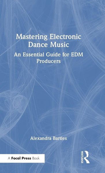 Produktbild: Mastering Electronic Dance Music