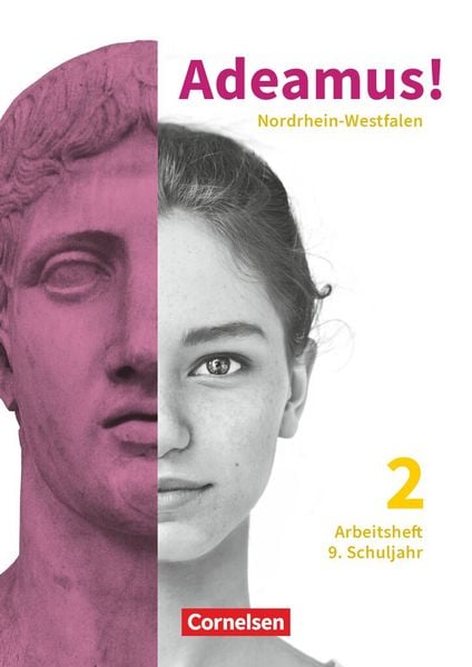 Produktbild: Adeamus! Band 2 9. Schuljahr. Nordrhein-Westfalen - Arbeitsheft