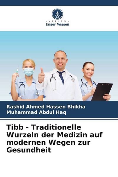 Produktbild: Tibb - Traditionelle Wurzeln der Medizin auf modernen Wegen zur Gesundheit