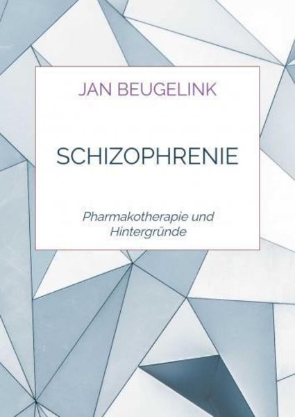 Schizophrenie., Taschenbuch von Jan Beugelink, Brave New Books, 9789465123189